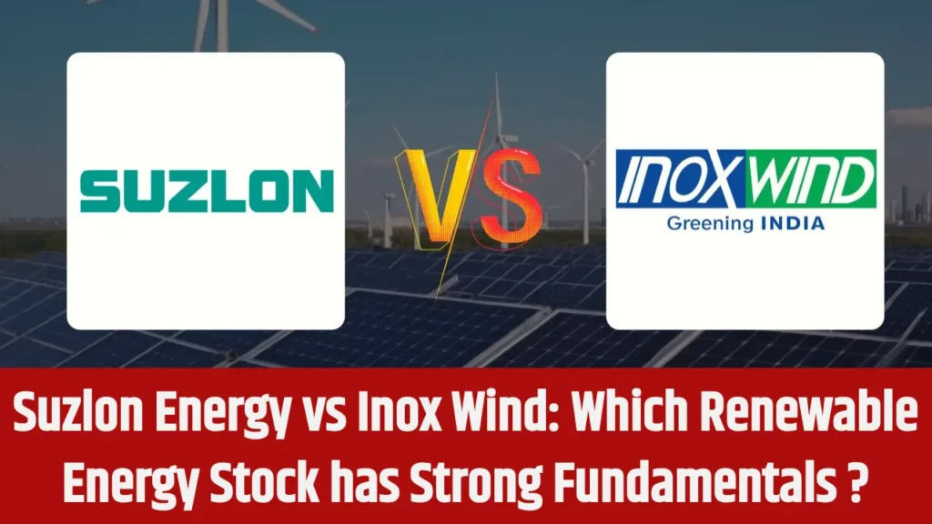 Suzlon Energy vs Inox Wind